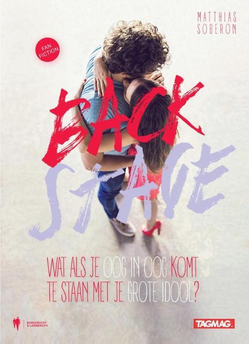 Backstage / Tagmag / 1 9789089316554 Matthias Soberon, Boeken, Kinderboeken | Jeugd | 13 jaar en ouder, Zo goed als nieuw, Verzenden