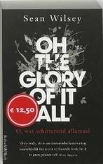 O, wat schitterend allemaal (9789049950064, Sean Wilsey), Boeken, Romans, Verzenden, Nieuw