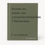 Kosten en baten van computernetwerken / Netwerken, Boeken, Verzenden, Gelezen, P. van Eekeren