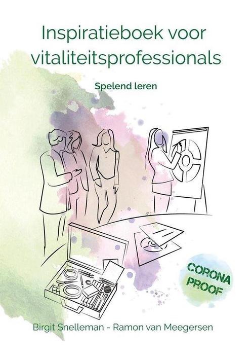 Inspiratieboek voor Vitaliteitsprofessionals 9789464026658, Boeken, Techniek, Zo goed als nieuw, Verzenden