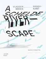 A Schelde riverscape 9789490322557 Wapke Feenstra, Verzenden, Gelezen, Wapke Feenstra