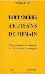 Boulangers, artisans de demain: Lhypothétique mari...  Book, Verzenden