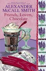 Friends, Lovers, Chocolate 9780316727808, Gelezen, Phyllis Logan, Alexander McCall Smith, Verzenden
