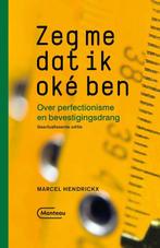 Zeg me dat ik oké ben 9789022337509 Marcel Hendrickx, Verzenden, Zo goed als nieuw, Marcel Hendrickx