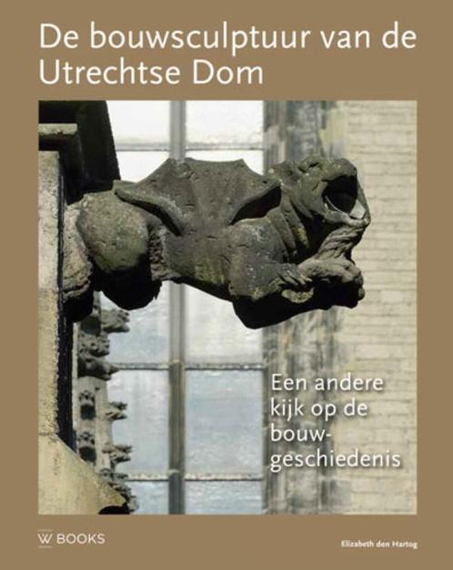 De bouwsculptuur van de Utrechtse Dom / Bouwsculptuur / 3, Boeken, Kunst en Cultuur | Architectuur, Zo goed als nieuw, Verzenden
