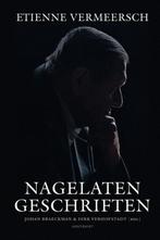 Nagelaten geschriften 9789089247520 Etienne Vermeersch, Boeken, Verzenden, Gelezen, Etienne Vermeersch