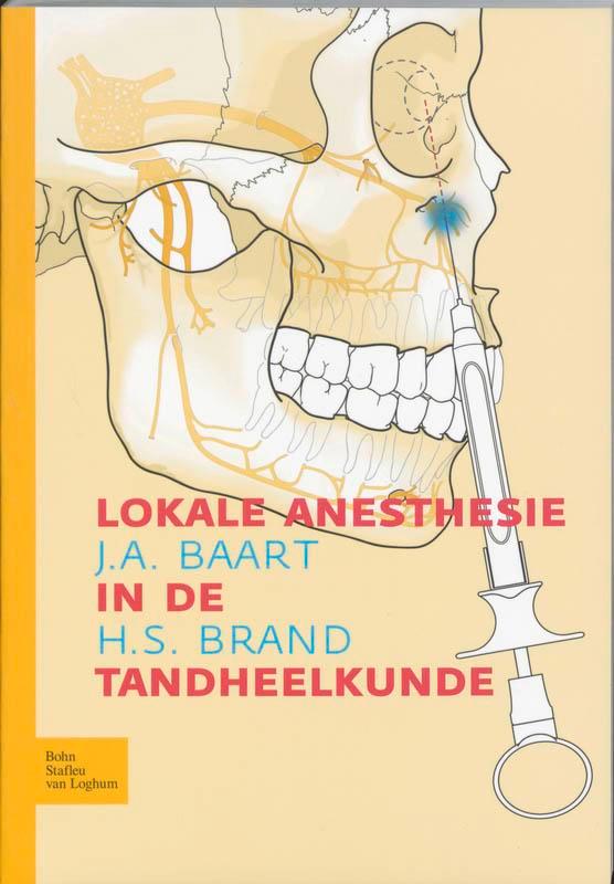 Lokale anesthesie in de tandheelkunde 9789031346943, Boeken, Wetenschap, Gelezen, Verzenden