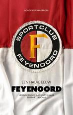Een halve eeuw Feyenoord 9789083387970 Boudewijn Warbroek, Boeken, Verzenden, Gelezen, Boudewijn Warbroek