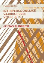 Interpersoonlijke vaardigheden voor de ICT 9789043025867, Boeken, Verzenden, Zo goed als nieuw, Jonas Rubrech