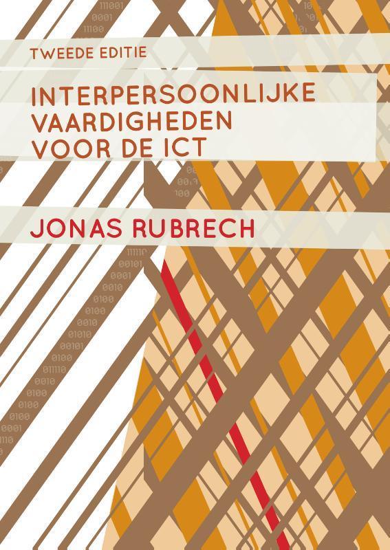 Interpersoonlijke vaardigheden voor de ICT 9789043025867, Boeken, Schoolboeken, Zo goed als nieuw, Verzenden
