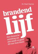 Brandend Lijf 9789082842302 Paul Clayton, Verzenden, Paul Clayton
