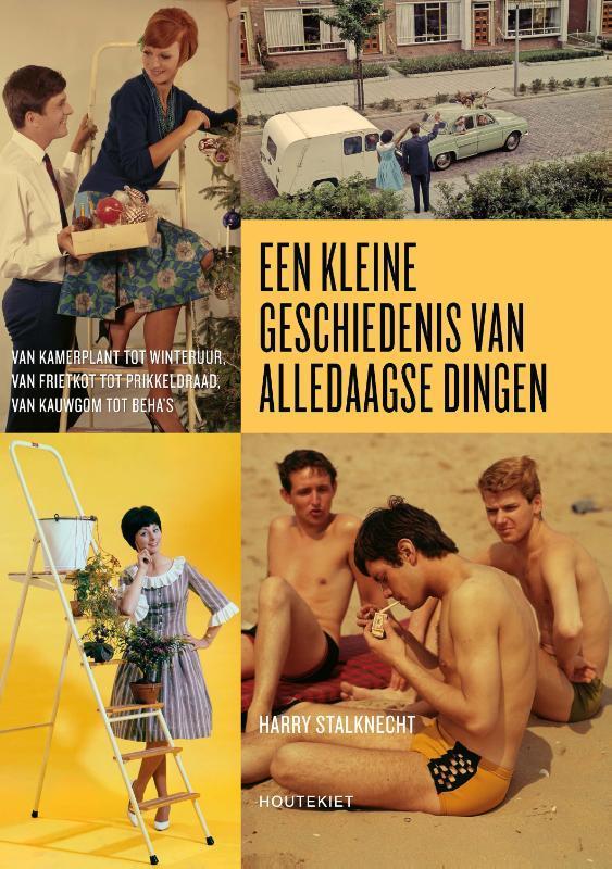 Een kleine geschiedenis van alledaagse dingen 9789089247148, Boeken, Geschiedenis | Wereld, Zo goed als nieuw, Verzenden