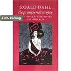 De prinses en de stroper 9789029023788 Roald Dahl, Boeken, Verzenden, Gelezen, Roald Dahl