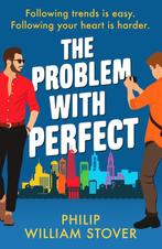 The Problem With Perfect 9781804363294 Philip William Stover, Verzenden, Philip William Stover