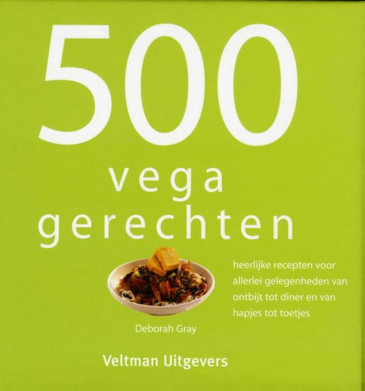 500 vega gerechten 9789048304400 Deborah Grey, Boeken, Kookboeken, Gelezen, Verzenden