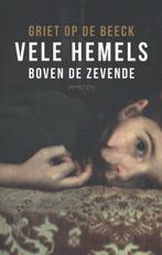 Vele hemels boven de zevende 9789044627695 Griet Op de Beeck, Verzenden, Gelezen, Griet Op de Beeck