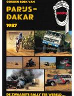 GOUDEN BOEK VAN PARIJS - DAKAR 1987, DE ZWAARSTE RALLY TER, Boeken, Nieuw