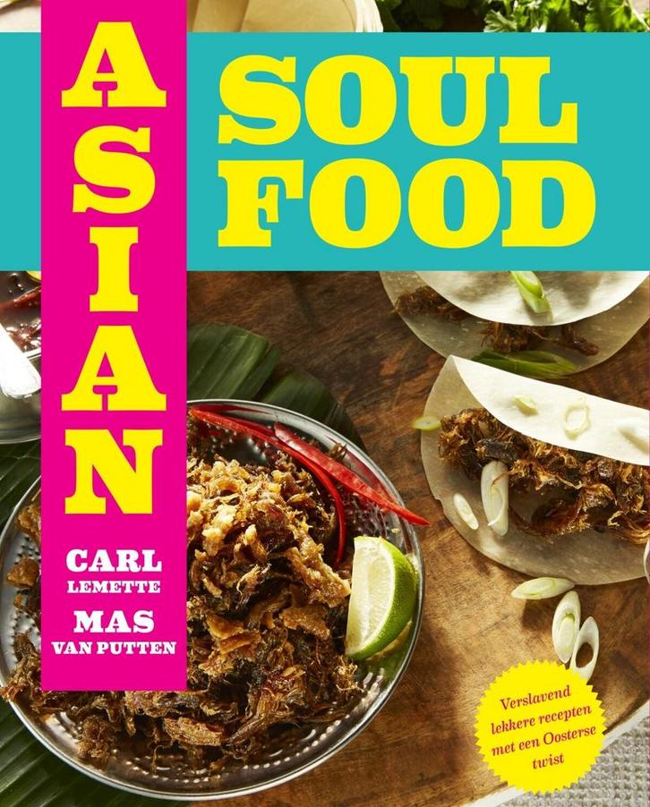 Asian Soul Food - Van Brooklyn tot Bali (9789000380121), Boeken, Kookboeken, Nieuw, Verzenden