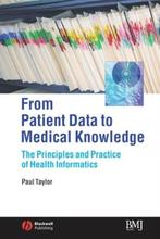 From Patient Data to Medical Knowledge 9780727917751, Livres, Paul Taylor, Paul Taylor, Verzenden