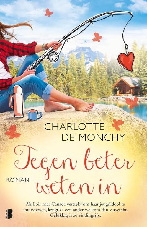Tegen beter weten in 9789022589427 Charlotte de Monchy, Boeken, Romans, Gelezen, Verzenden