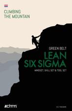 Lean Six Sigma Green Belt / Climbing the mountain, Verzenden, Zo goed als nieuw, H.C. Theisens