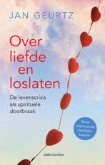 Over liefde en loslaten 9789026338472, Boeken, Zo goed als nieuw, Jan Geurtz, Verzenden