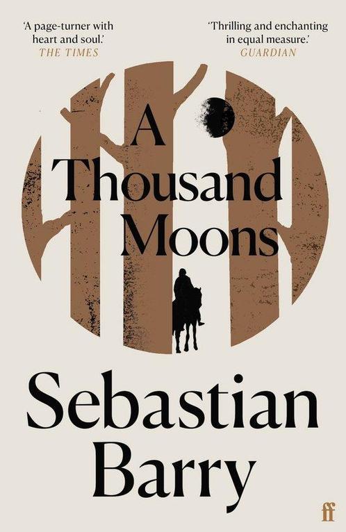 A thousand moons 9780571333394 Sebastian Barry, Boeken, Overige Boeken, Zo goed als nieuw, Verzenden