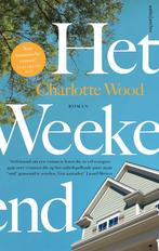 Het weekend (9789026353871, Charlotte Wood) (Charlotte Wood), Verzenden, Nieuw