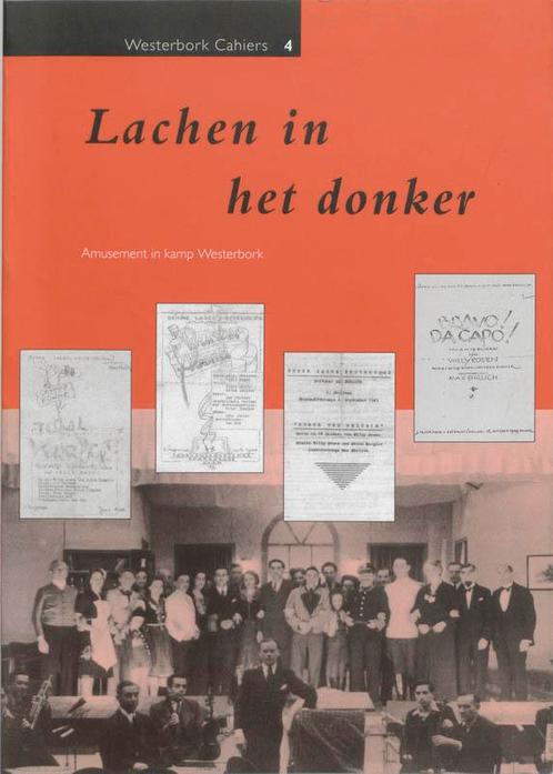 Lachen in het donker / Westerbork cahiers / 4 9789023231417, Boeken, Geschiedenis | Stad en Regio, Zo goed als nieuw, Verzenden